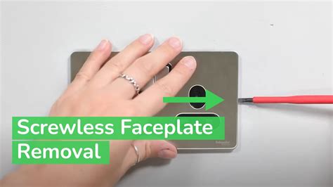 Ultimate Screwless Flat Plate Faceplate Removal 